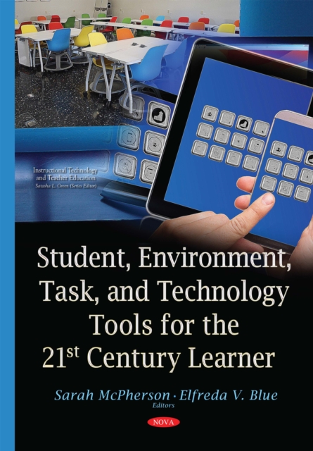 Student, Environment, Task, and Technology Tools for the 21st Century Learner, PDF eBook
