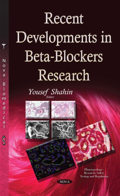 Recent Developments in Beta-Blockers Research, PDF eBook