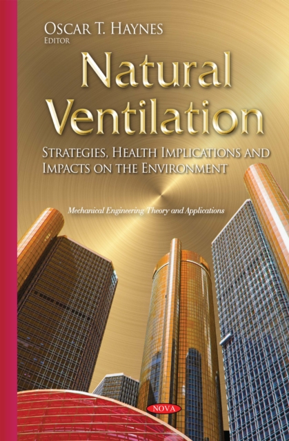 Natural Ventilation : Strategies, Health Implications and Impacts on the Environment, PDF eBook