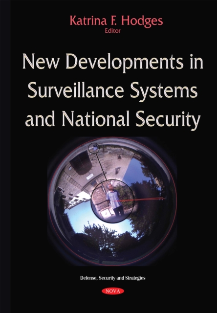 New Developments in Surveillance Systems and National Security, PDF eBook