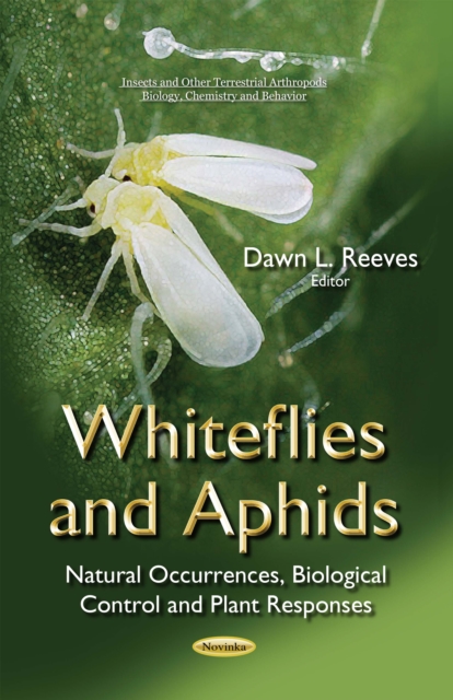 Whiteflies and Aphids : Natural Occurrences, Biological Control and Plant Responses, PDF eBook
