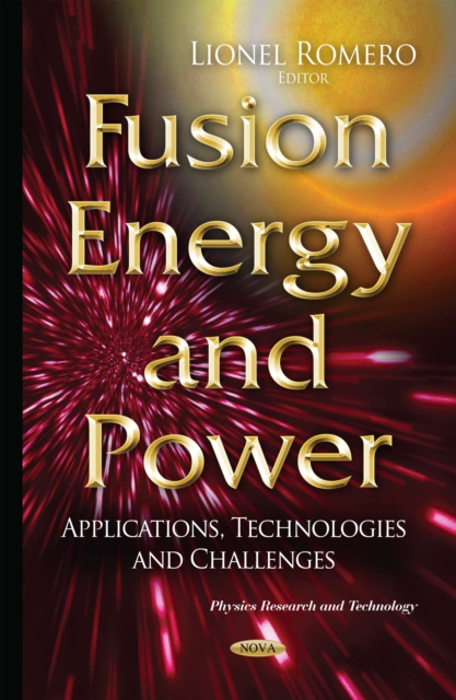 Fusion Energy and Power : Applications, Technologies and Challenges, PDF eBook
