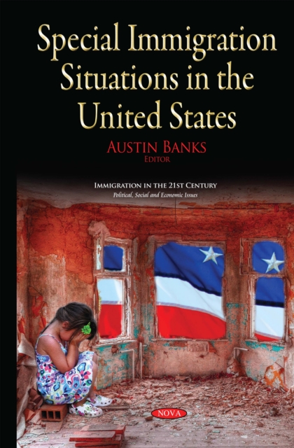 Special Immigration Situations in the United States, PDF eBook
