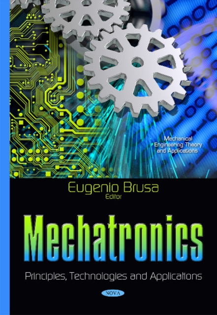 Mechatronics : Principles, Technologies & Applications, Hardback Book