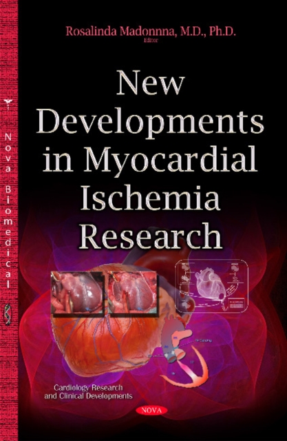 New Developments in Myocardial Ischemia Research, Hardback Book