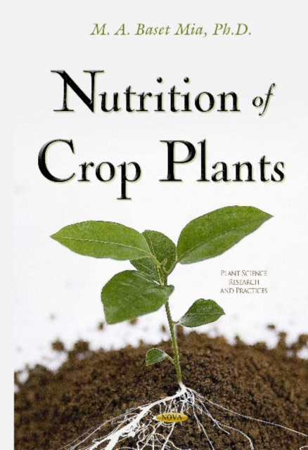 Nutrition of Crop Plants, Hardback Book