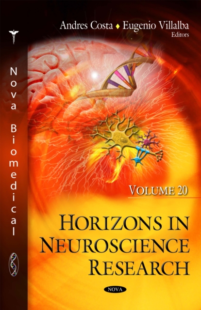 Horizons in Neuroscience Research. Volume 20, PDF eBook
