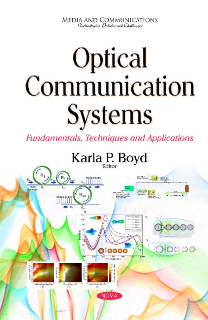 Optical Communication Systems : Fundamentals, Techniques & Applications, Hardback Book