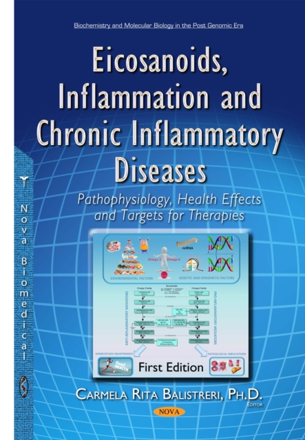 Eicosanoids, Inflammation and Chronic Inflammatory Diseases : Pathophysiology, Health Effects and Targets for Therapies, PDF eBook