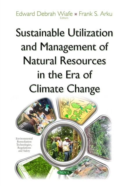 Sustainable Utilization and Management of Natural Resources in the Era of Climate Change, PDF eBook