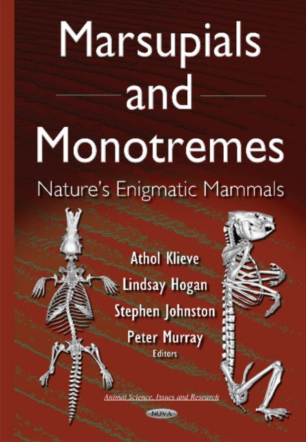 Marsupials & Monotremes : Natures Enigmatic Mammals, Hardback Book