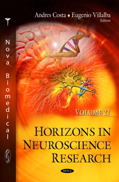 Horizons in Neuroscience Research. Volume 22, PDF eBook