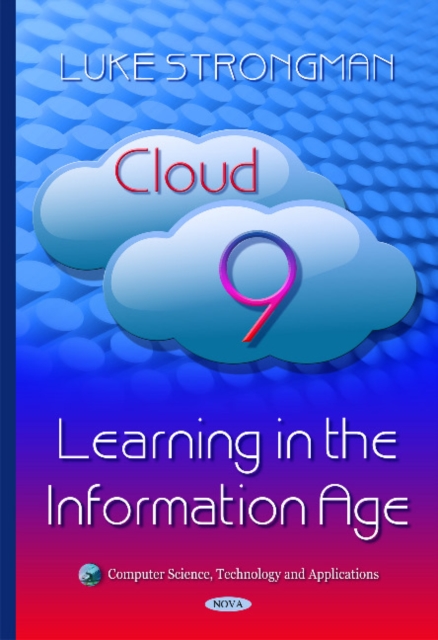 Cloud 9 : Learning in the Information Age, Hardback Book