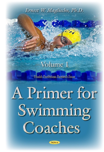 A Primer for Swimming Coaches. Volume 1 : Physiological Foundations, PDF eBook