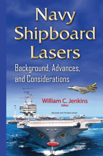 Navy Shipboard Lasers : Background, Advances, and Considerations, PDF eBook