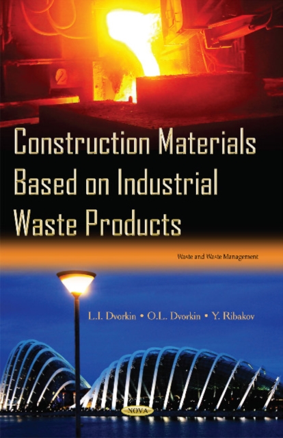 Construction Materials Based on Industrial Waste Products, Hardback Book