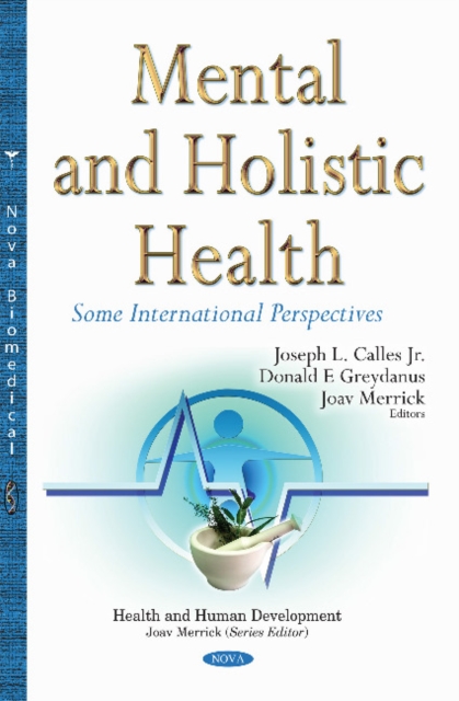 Mental & Holistic Health : Some International Perspectives, Hardback Book