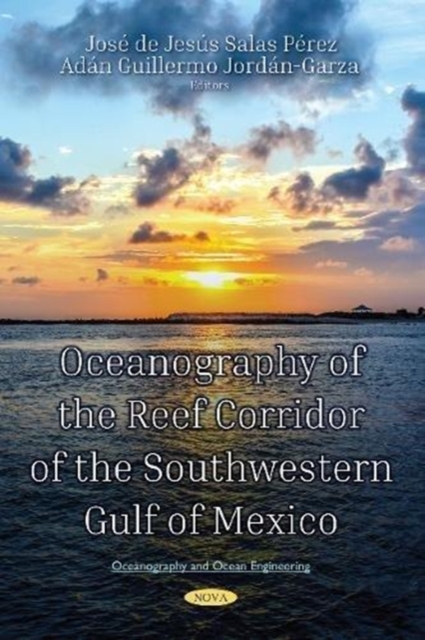 Oceanography of the Reef Corridor of the Southwestern Gulf of Mexico, Paperback / softback Book