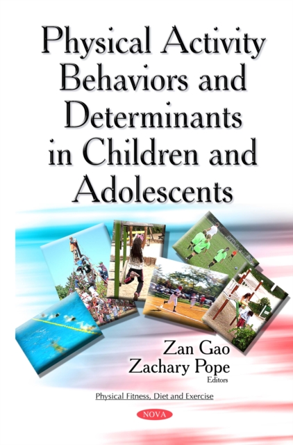 Physical Activity Behaviors and Determinants in Children and Adolescents, PDF eBook