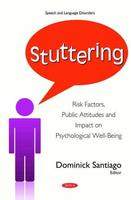 Stuttering : Risk Factors, Public Attitudes and Impact on Psychological Well-Being, PDF eBook