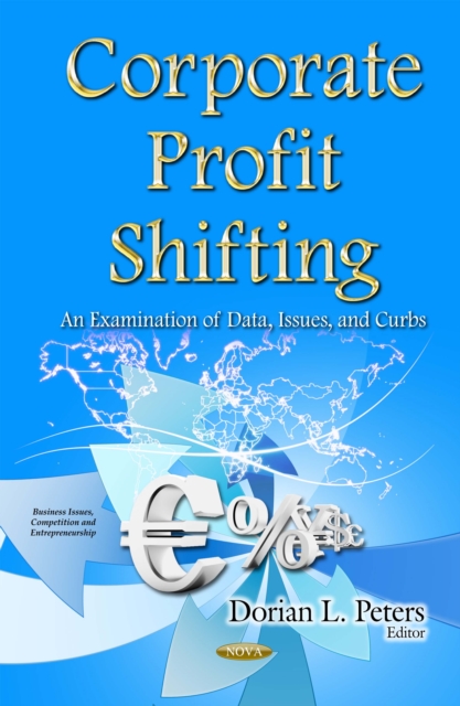 Corporate Profit Shifting : An Examination of Data, Issues, and Curbs, PDF eBook