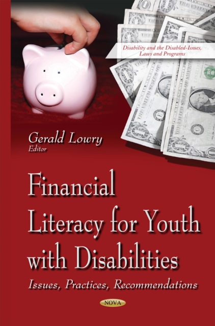Financial Literacy for Youth With Disabilities : Issues, Practices, Recommendations, PDF eBook