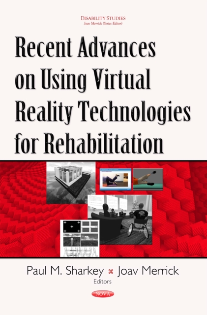 Recent Advances on Using Virtual Reality Technologies for Rehabilitation, PDF eBook