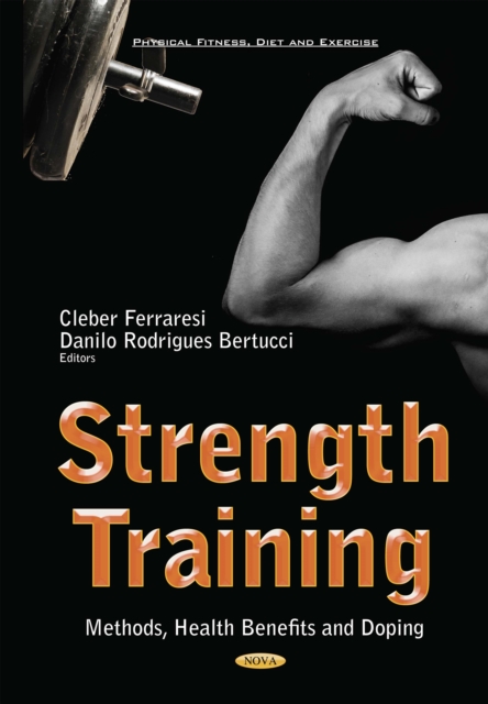 Strength Training : Methods, Health Benefits and Doping, PDF eBook