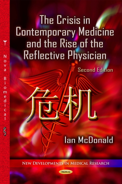 The Crisis in Contemporary Medicine and the Rise of the Reflective Physician, Second Edition, PDF eBook