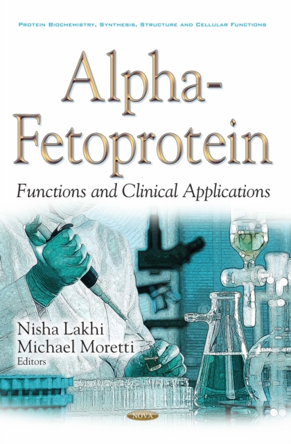Alpha-Fetoprotein: Functions and Clinical Applications, PDF eBook