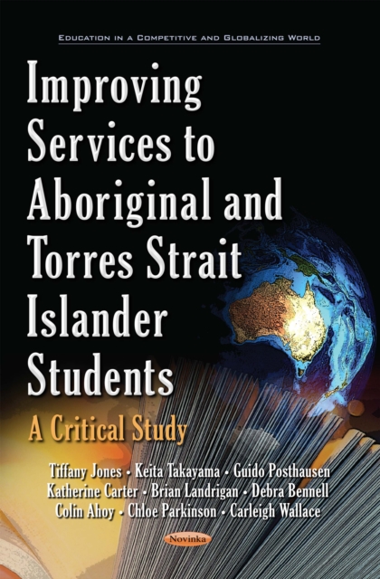 Improving Services to Aboriginal and Torres Strait Islander Students : A Critical Study, PDF eBook