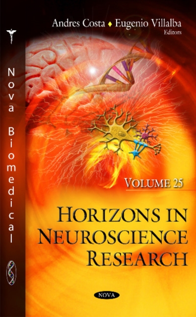 Horizons in Neuroscience Research : Volume 25, Hardback Book