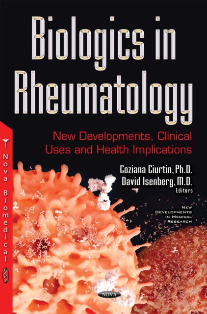 Biologics in Rheumatology : New Developments, Clinical Uses and Health Implication, PDF eBook