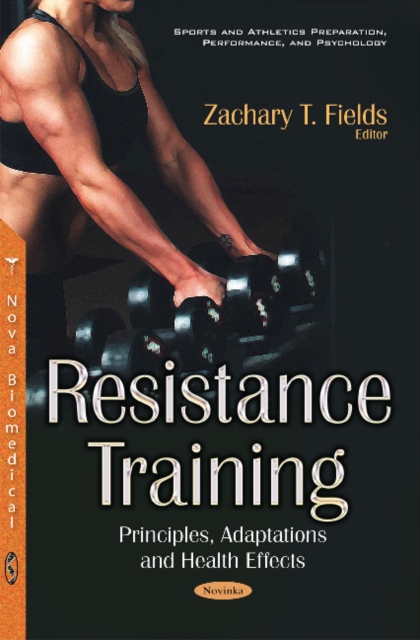 Resistance Training : Principles, Adaptations & Health Effects, Paperback / softback Book