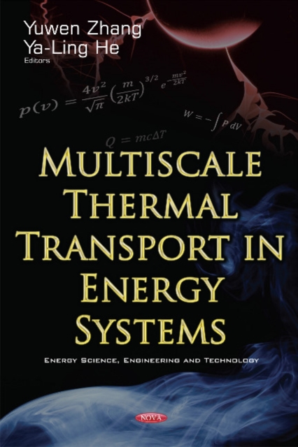 Multiscale Thermal Transport in Energy Systems, Hardback Book