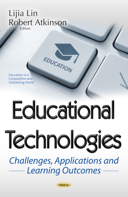 Educational Technologies : Challenges, Applications and Learning Outcomes, PDF eBook