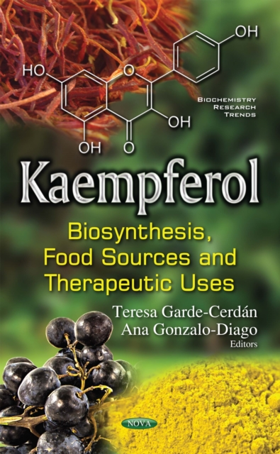 Kaempferol : Biosynthesis, Food Sources and Therapeutic Uses, PDF eBook
