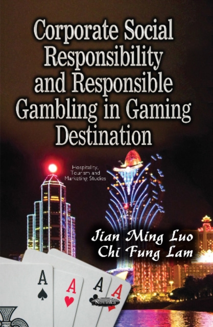 Corporate Social Responsibility & Responsible Gambling in Gaming Destination, Hardback Book