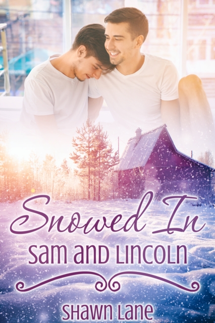Snowed In: Sam and Lincoln, EPUB eBook