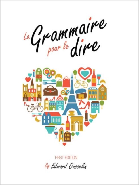 La Grammaire pour le dire, Paperback / softback Book