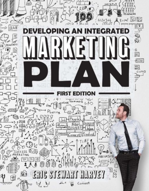 Developing an Integrated Marketing Plan, Paperback / softback Book