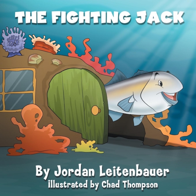 The Fighting Jack : Jordan's Fish Tales - Book 1, Paperback / softback Book