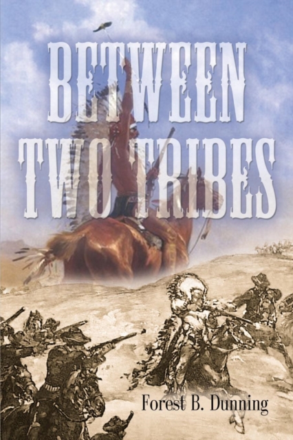 Between Two Tribes, Paperback Book