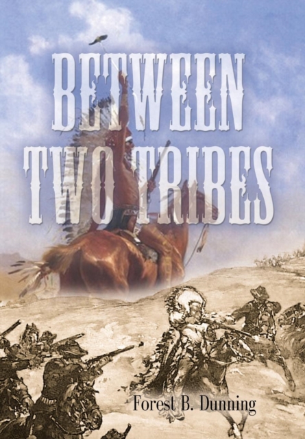 Between Two Tribes, Hardback Book