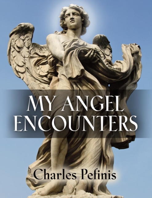 My Angel Encounters, Paperback / softback Book
