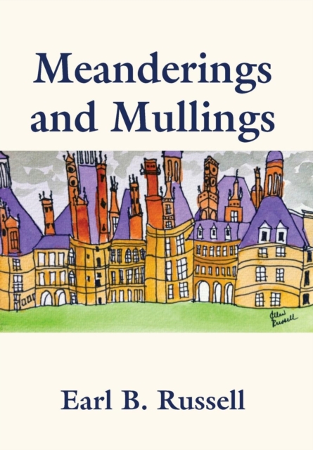 Meanderings and Mullings, Hardback Book