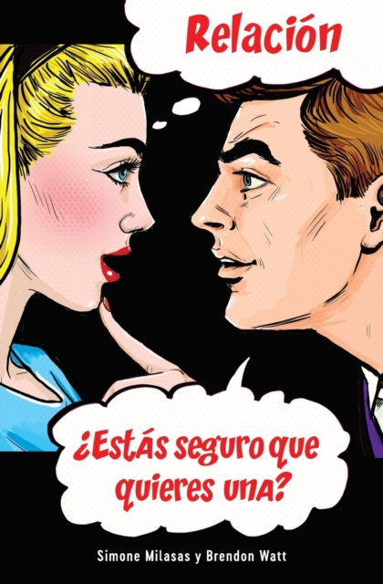 Relacion ?Estas seguro que quieres una? (Spanish), Paperback / softback Book