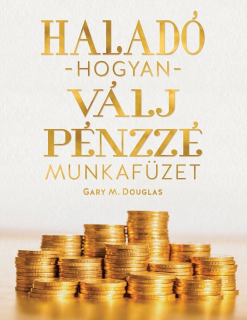 Halado hogyan valj penzz e munkafuze (Hungarian), Paperback / softback Book