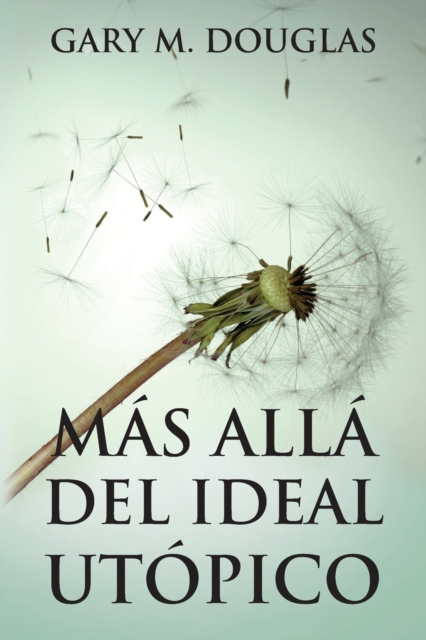 Mas alla del ideal utopico (Spanish), Paperback / softback Book