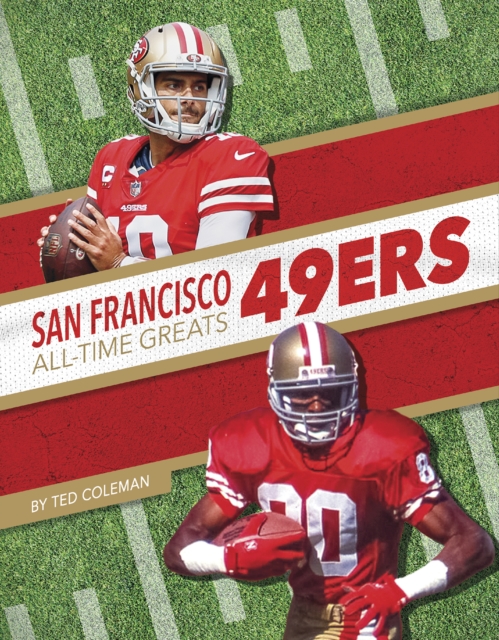 San Francisco 49ers All-Time Greats, Hardback Book